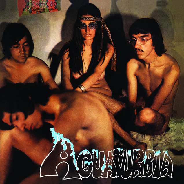 Aguaturbia – Aguaturbia (1970)