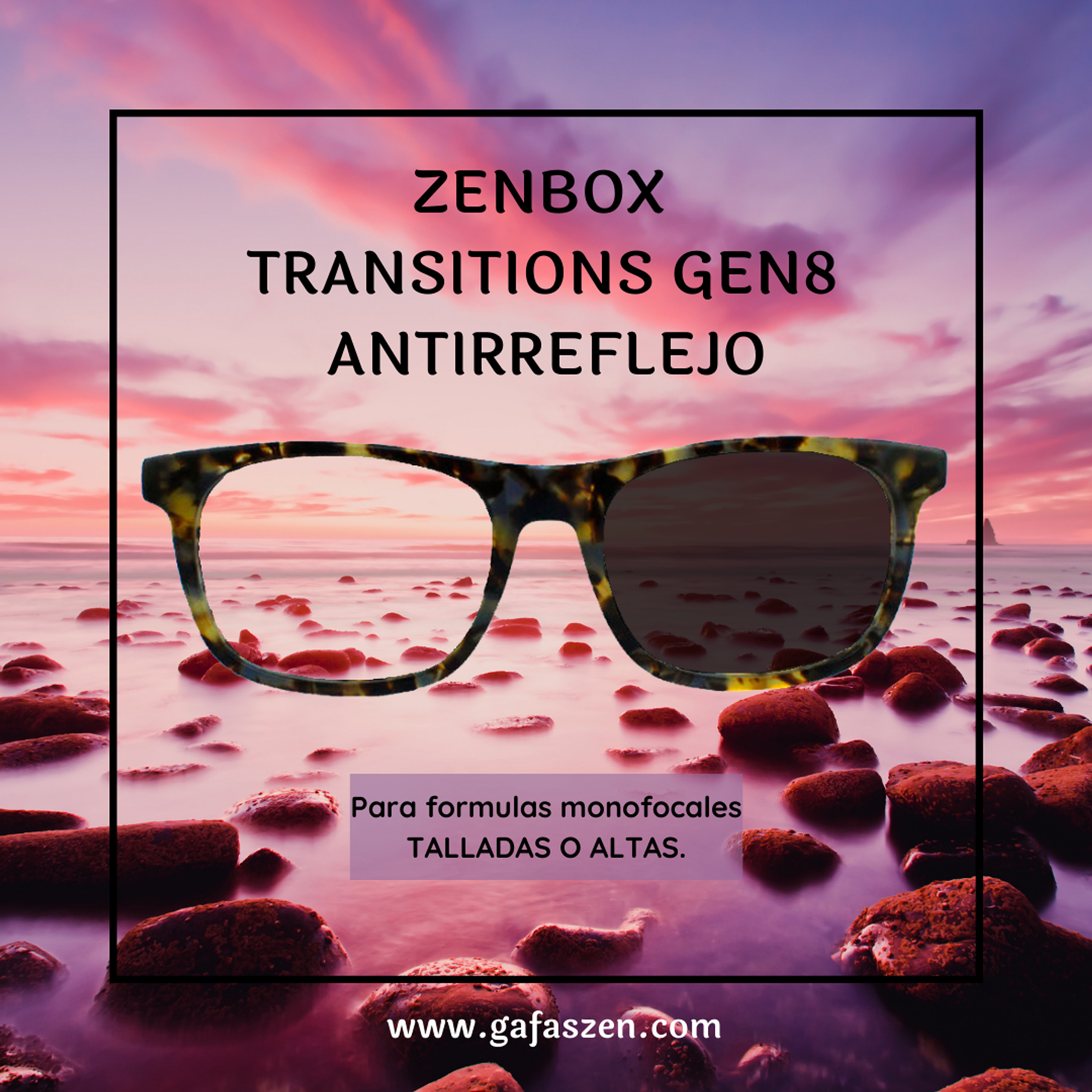 ZENBOX Transitions gen8 + antirreflejo Monofocal