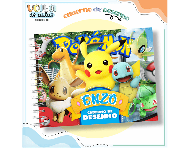 ARQUIVO ENCADERNAÇÃO KIT ESCOLAR POKÉMON GO - LINA CRIATIVA