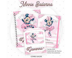 Arquivo Kit Saúde Minnie Bailarina Caderneta de Vacina, Cartão SUS e Porta Documento- PAMELLA