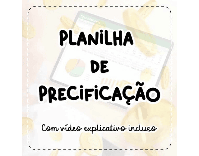 Arquivo planilha de precificação com video explicativo