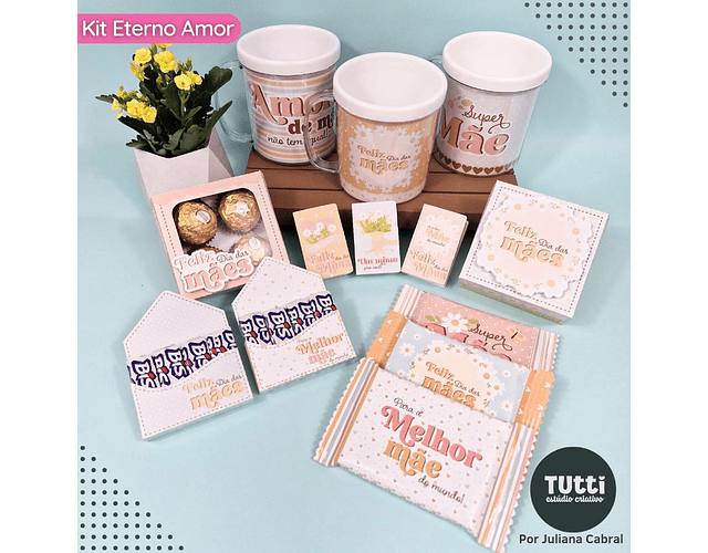 Arquivo Kit Eterno Amo Dia das Mães - Tutti Estudio