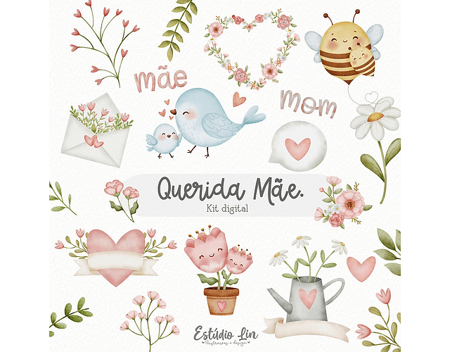 Kit Digital Querida Mãe Dia das Mãe - Estudio Lin