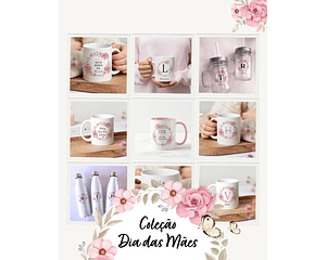 Arquivo Combo Caneca Dia das Mães