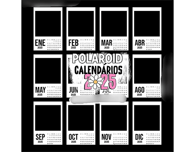 Arquivo Moldura Calendário Polaroid 2025 - a sua maneira