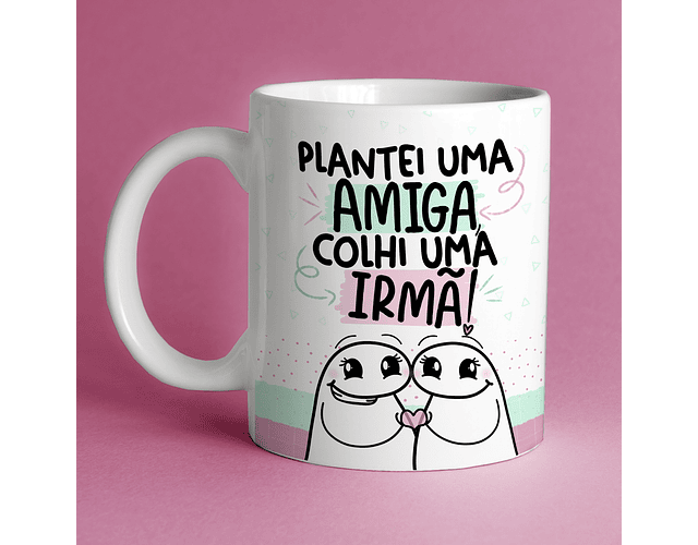 Arquivo canecas Flork Amigas