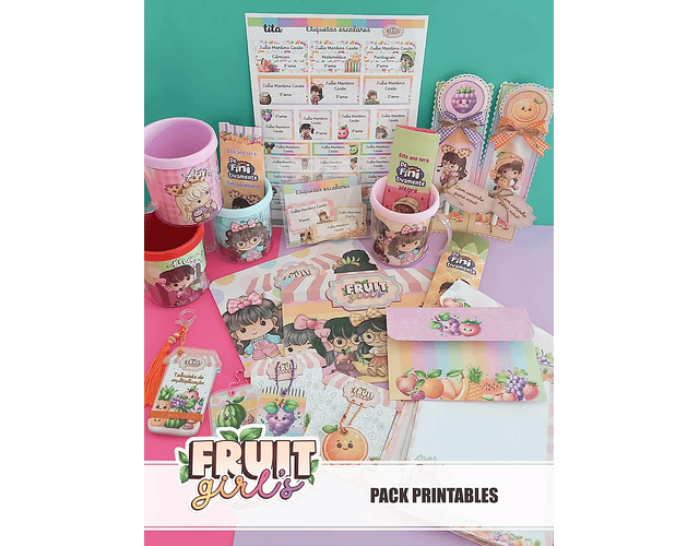 Arquivo Coleção FruitGirls Pack Printables Escolar - TITA