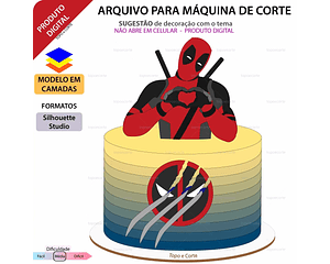 Arquivo topo de bolo deadpoll e wolverine - TOPO E CORTE