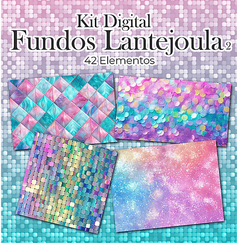 Kit Digital Fundo Lantejoula 2 - CAMILA TANAKA