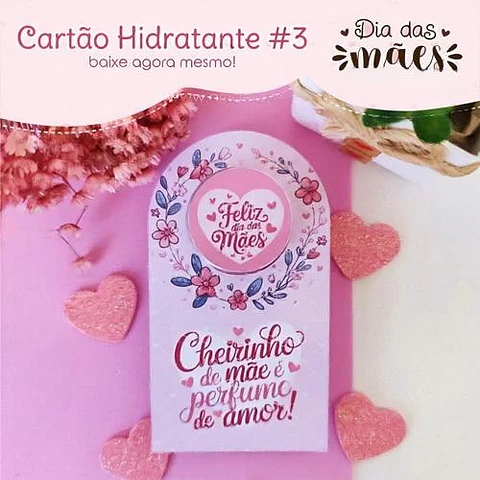Arquivo dia das mães cartão potinho hidratante 3 - ART IDEIA