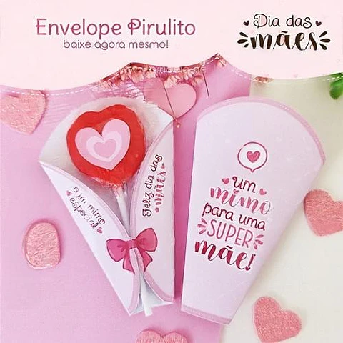 Arquivo dia das mães envelope pirulito - ART IDEIA