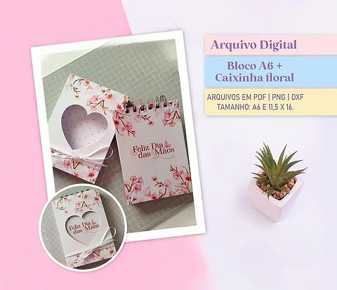 Arquivo dia das mães bloco A6 + caixa floral - STUDIO RAFA 