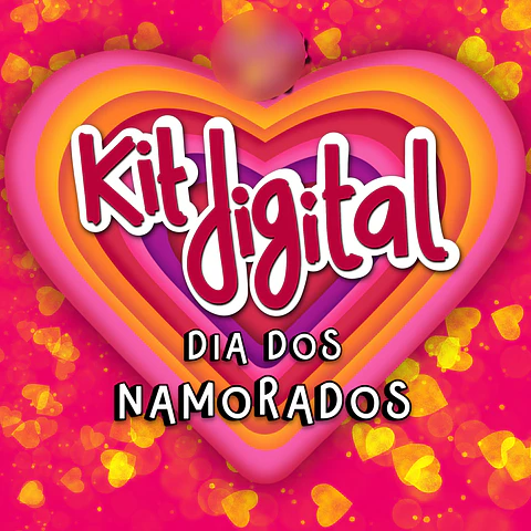Kit Digital Dia dos Namorados