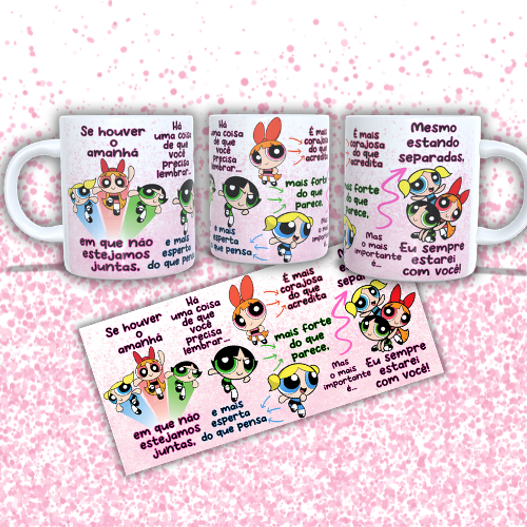 Arquivo Caneca Super Poderosas Se Houver o Amanhã 1