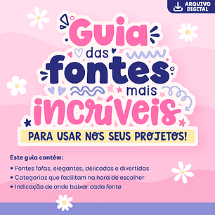 Kit Digital Guia das Fontes Mais Incríveis 