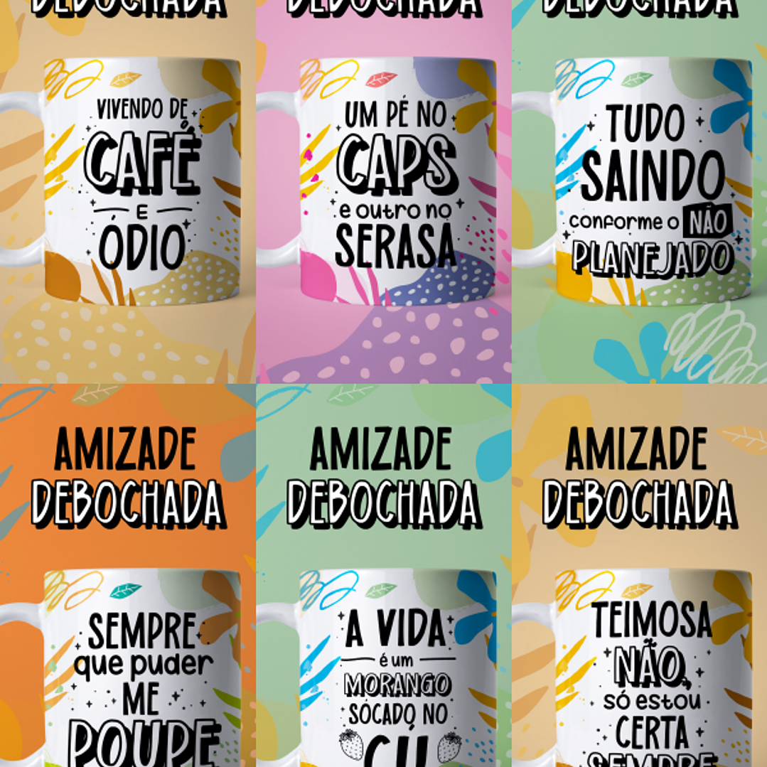 Arquivo Pack Canecas Amizade Debochada  1