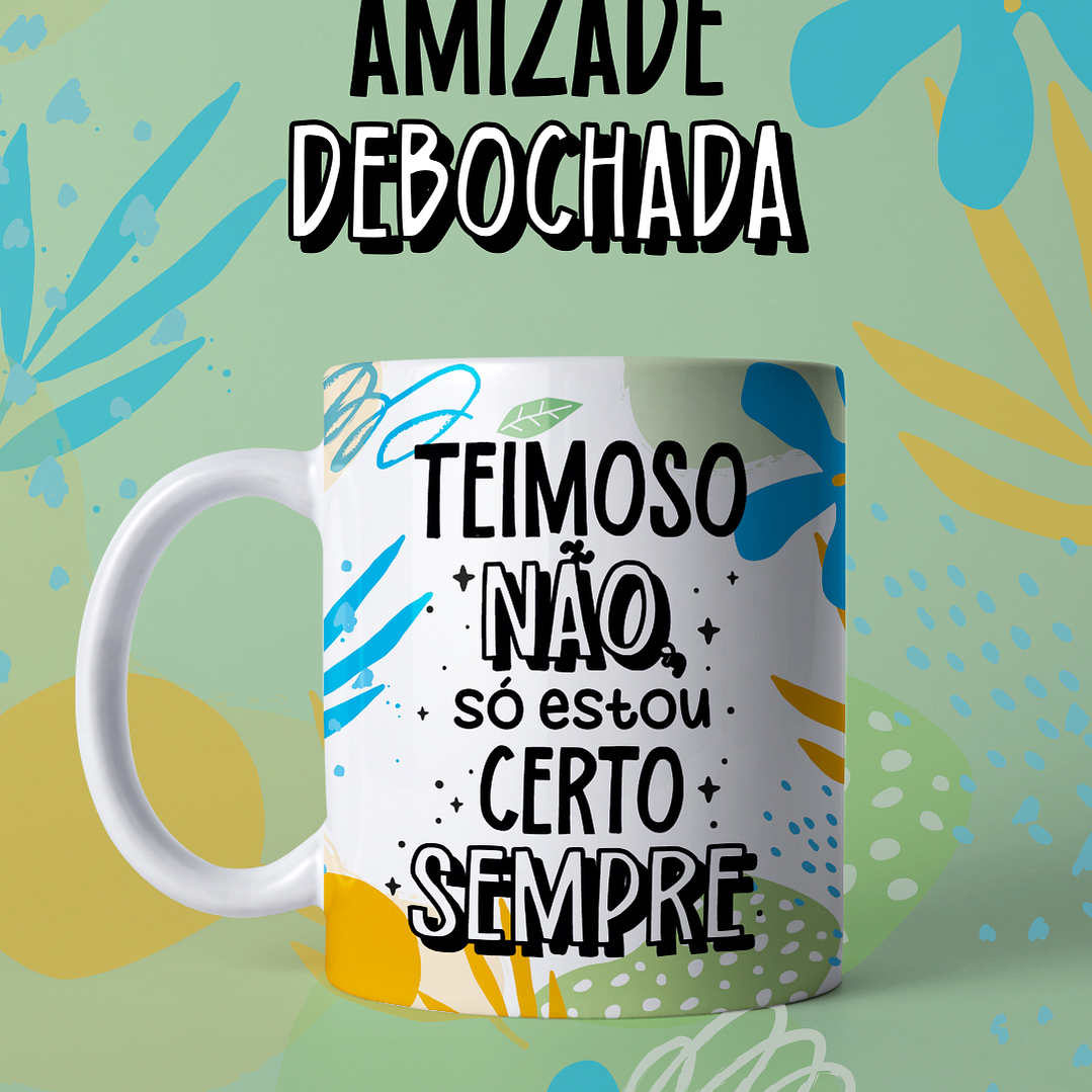 Arquivo Pack Canecas Amizade Debochada  4