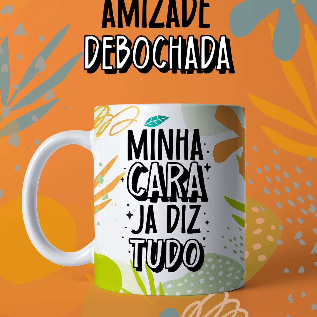 Arquivo Pack Canecas Amizade Debochada  12
