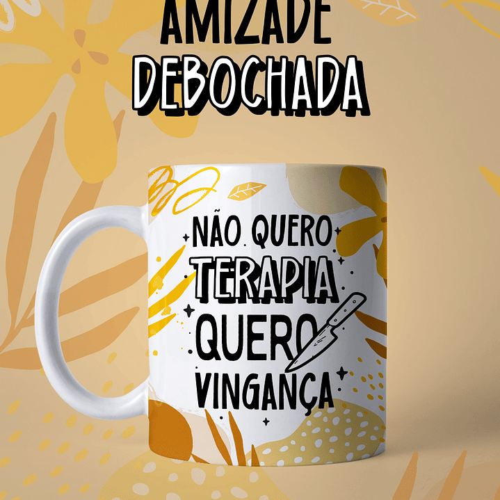 Arquivo Pack Canecas Amizade Debochada  14