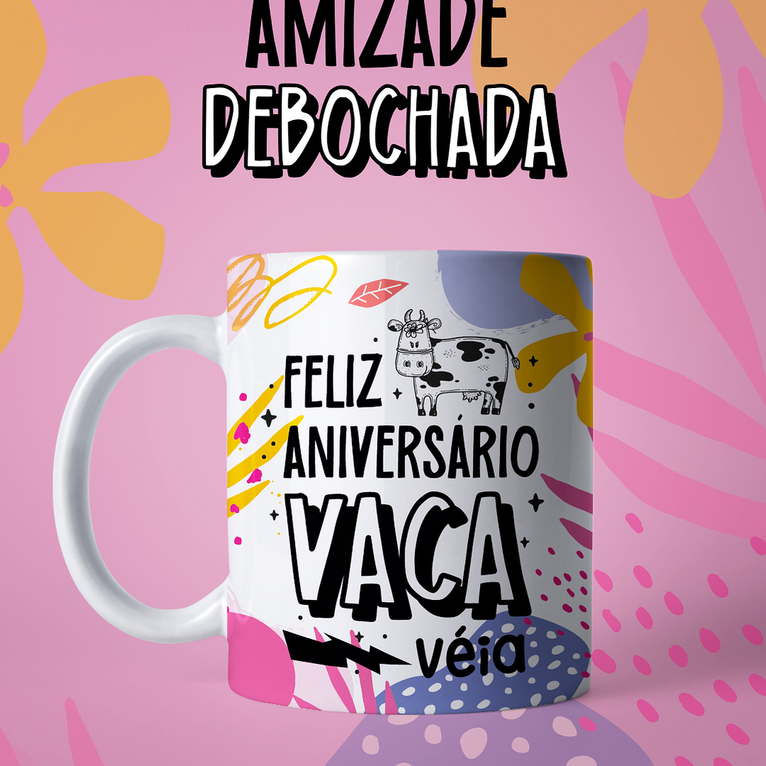 Arquivo Pack Canecas Amizade Debochada  18