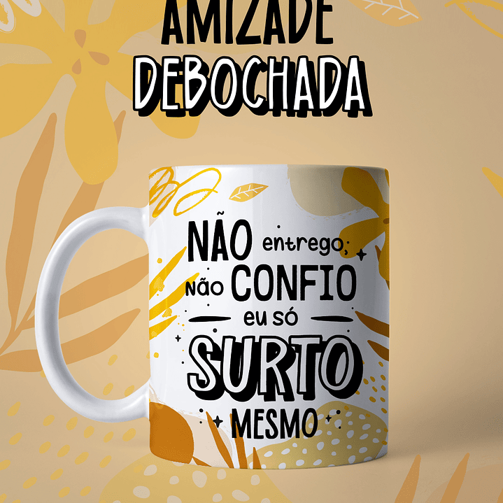 Arquivo Pack Canecas Amizade Debochada  23