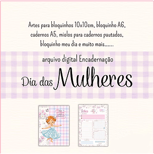 Arquivo Dia da Mulher Combo Encadernação