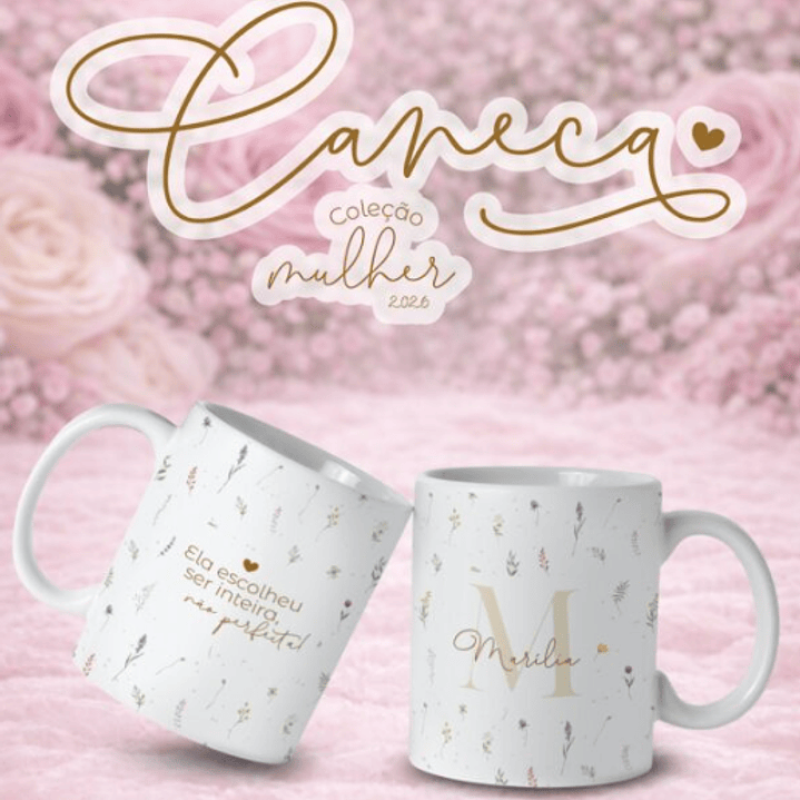 Arquivo Dia da Mulher Canecas  3