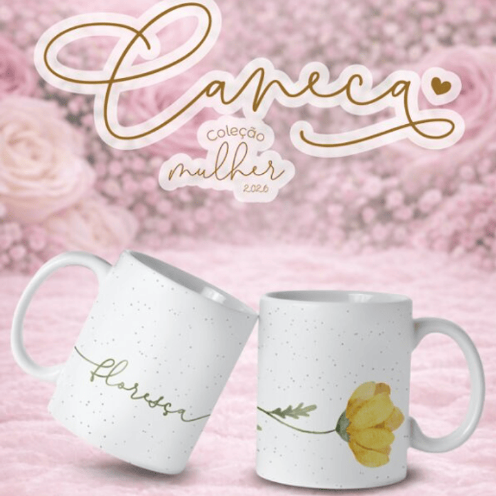 Arquivo Dia da Mulher Canecas  8