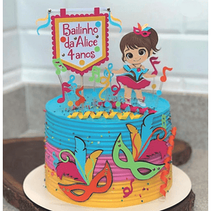 Arquivo Carnaval Topo de Bolo Bailinho da Alice 