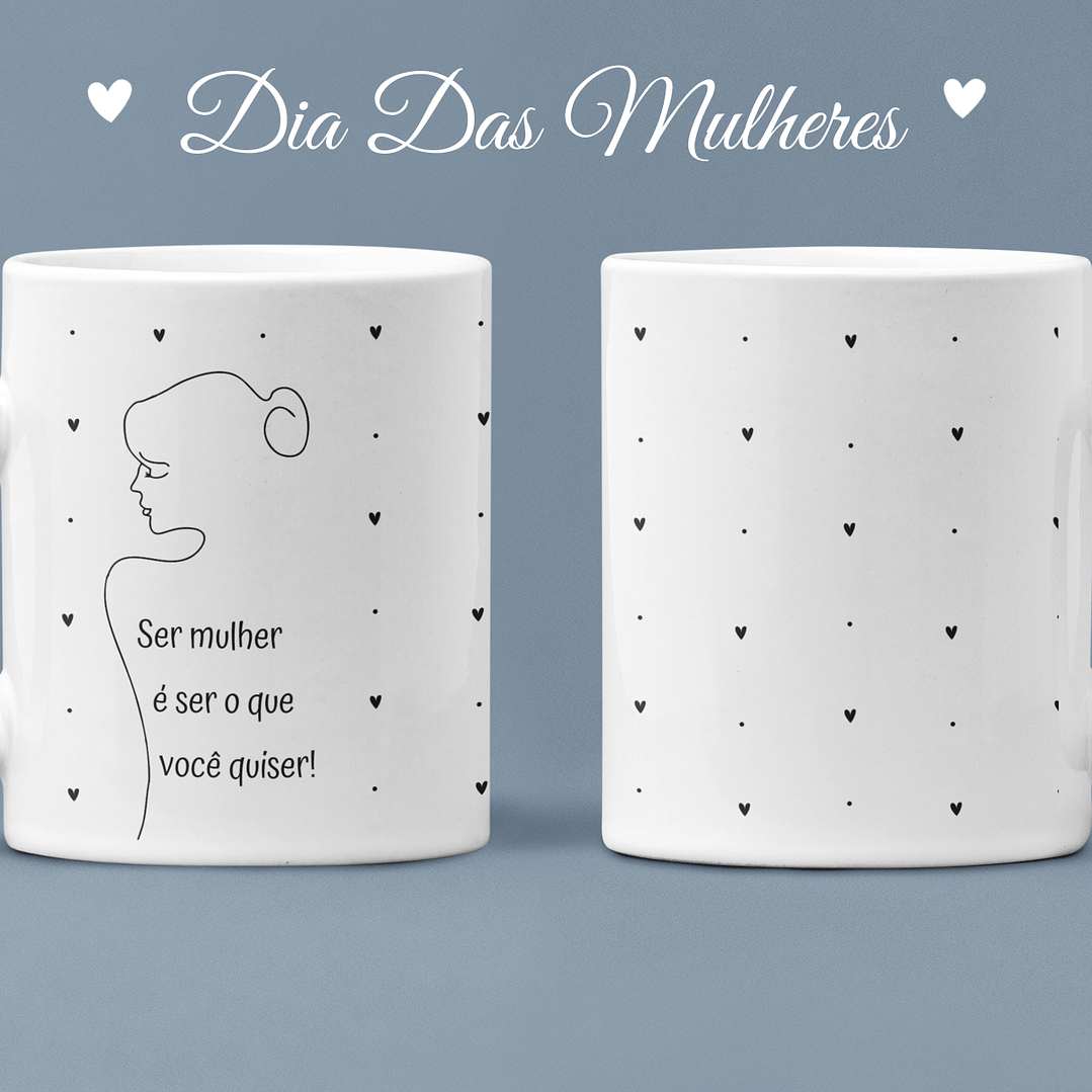 Arquivo Dia da Mulher Combo Canecas  2