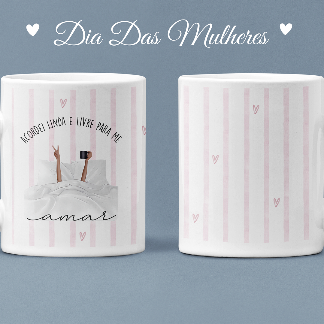 Arquivo Dia da Mulher Combo Canecas  7