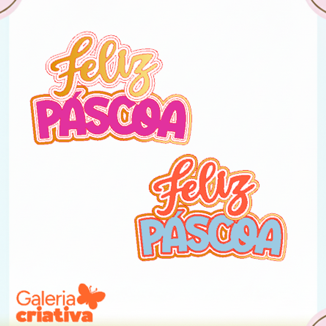 Arquivo Topo de Bolo Feliz Páscoa 1