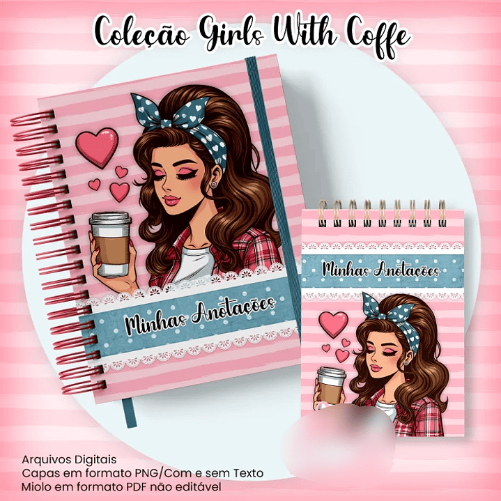 Arquivo Caderno Pautado A5+Bloquinho A6 - Coleção Girls With Coffe 1