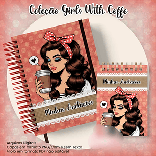 Arquivo Caderno Pautado A5+Bloquinho A6 - Coleção Girls With Coffe