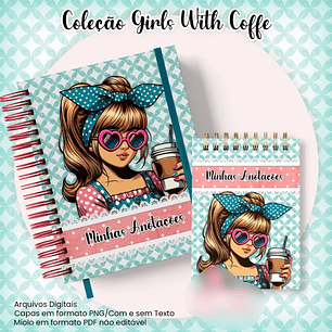 Arquivo Caderno Pautado A5+Bloquinho A6 – Coleção Girls With Coffe