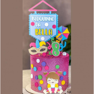 Arquivo Carnaval Topo de Bolo Bloquinho da Bella