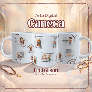 Arquivo Caneca Frei Gilson 20 - Amor, Fé e Esperança