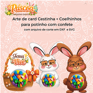 Arquivo Páscoa Card Blistter Coelho e Cesta