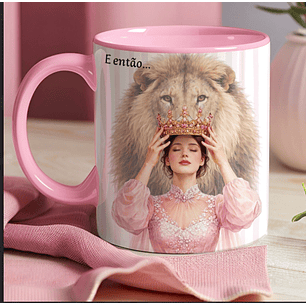 Arquivo Caneca E então ela se lembrou de quem era filha