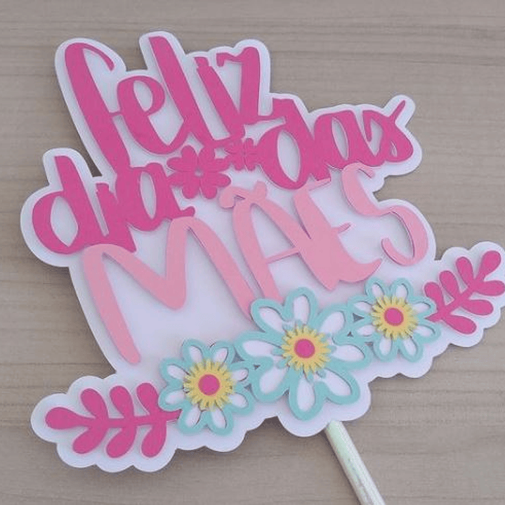 Arquivo de Corte Topo de Bolo Dia das Mães 1