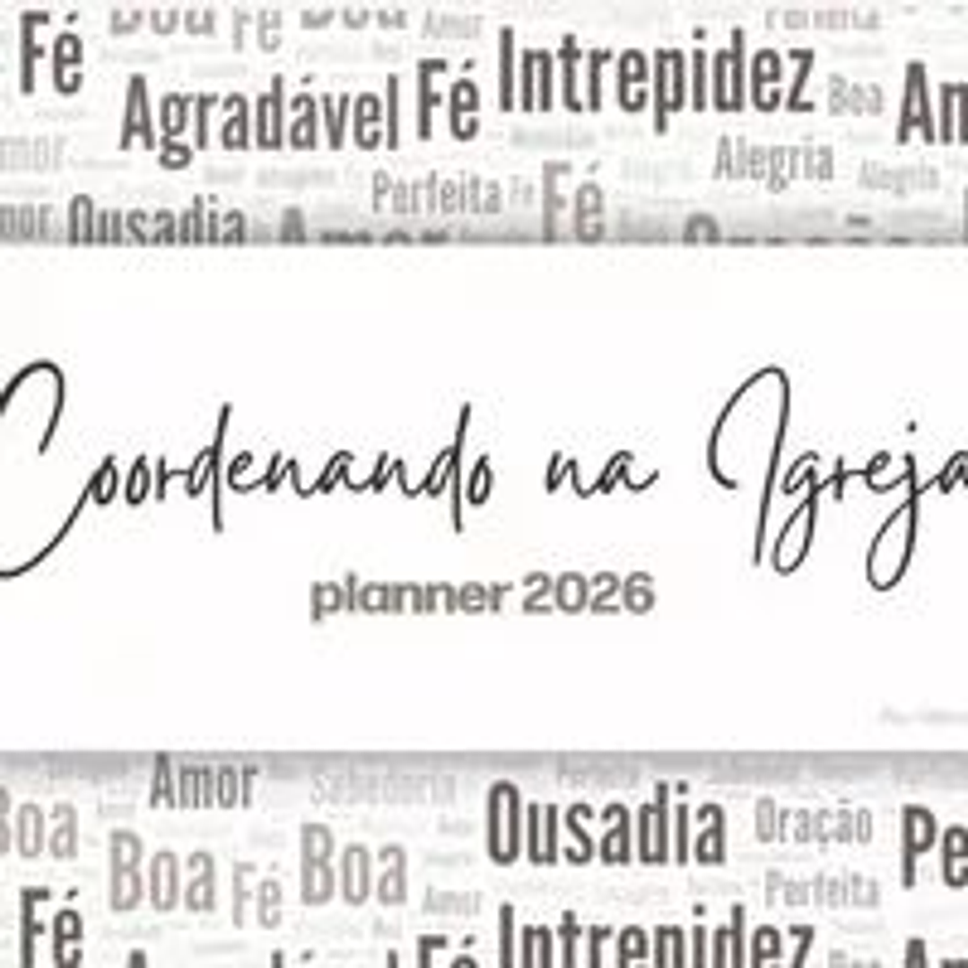 Arquivo Planner 2026 Coordenando na Igreja  1