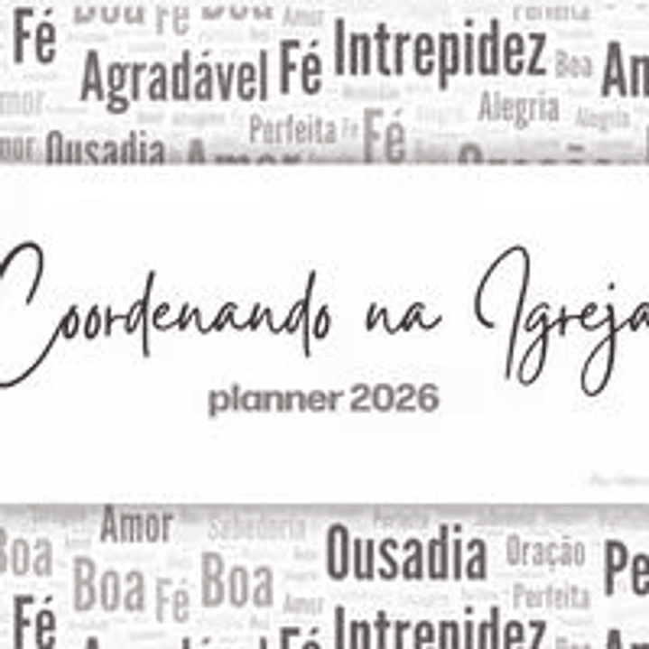 Arquivo Planner 2026 Coordenando na Igreja  1