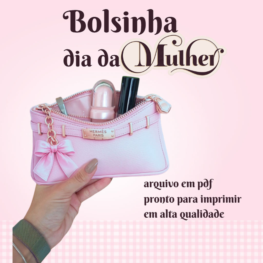 Arquivo Dia da Mulher Card Bolsinha de Luxo  1