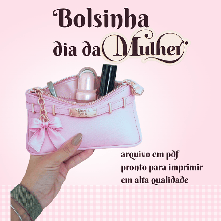 Arquivo Dia da Mulher Card Bolsinha de Luxo  1