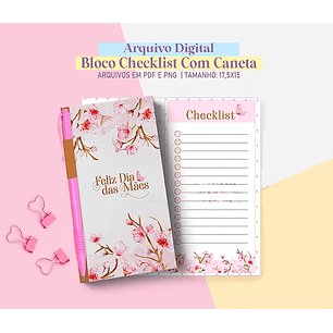 Arquivo Dia das Mães Bloco Checklist com Espaço pra Caneta 