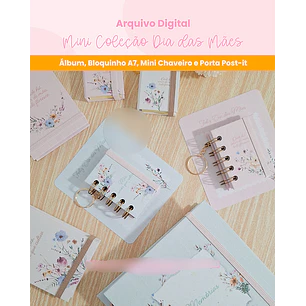Arquivo Dia das Mães Mini Coleção