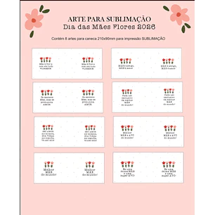 Arquivo Dia das Mães Sublimação Flores 