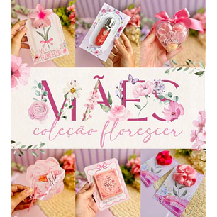 Arquivo Dia das Mães Coleção Florescer 2026