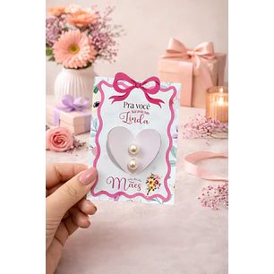 Arquivo Dia das Mães Card Brinco 