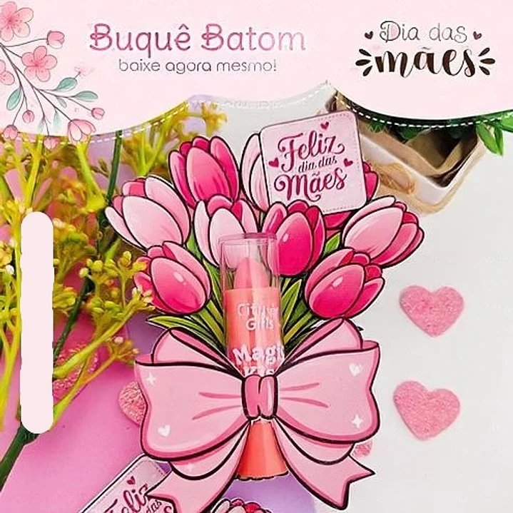 Arquivo Dia das Mães Buquê Batom  1